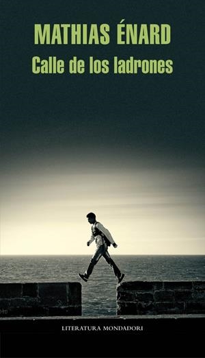 CALLE DE LOS LADRONES | 9788439726739 | ENARD, MATHIAS