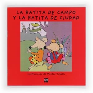 LA RATITA DE CAMPO Y LA RATITA DE CI | 9788467557718 | FONT I FERRÉ, NÚRIA