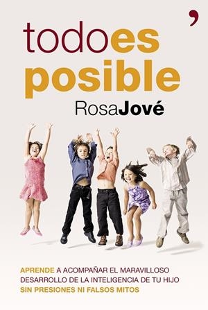 TODO ES POSIBLE | 9788499982823 | JOVÉ, ROSA