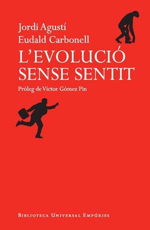 L'EVOLUCIÓ SENSE SENTIT | 9788497878500 | CARBONELL, EUDALD /JORDI AGUSTÍ