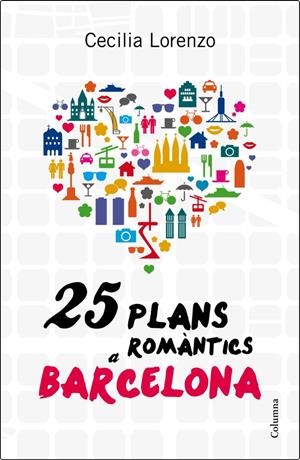 25 PLANS ROMÀNTICS A BARCELONA | 9788466416504 | LORENZO GIBERT, CECÍLIA