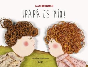 PAPÁ ES MÍO! | 9788498455458 | BRENMAN, ILAN