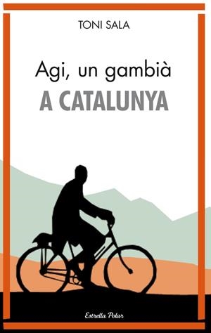 AGI, UN GAMBIÀ A CATALUNYA | 9788415697848 | SALA, TONI 