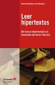 LEER HIPERTEXTOS | 9788499212906 | MENDOZA FILLOLA, ANTONIO