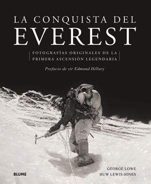 LA CONQUISTA DEL EVEREST | 9788498016918 | LOWE, GEORGE/LEWIS-JONES, HUW