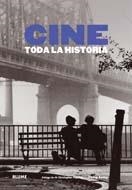 CINE. TODA LA HISTORIA | 9788498015829 | A.A.V.V.