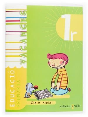 QUADERN DE VACANCES 1 (PRIMARIA CICLE INICIAL) | 9788466111140 | GIRONÈS PONS, JAUME/MUÑOZ VIÑALS, ANTONI/SURRALLÈS CALONGE, TERESA/LEDESMA GÓMEZ, MARIA ANTÒNIA