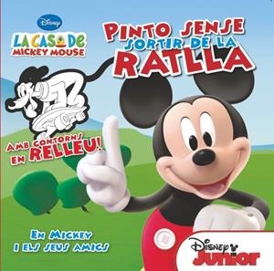 PINTO SENSE SORTIR DE LA RATLLA 1. MICKEY MOUSE | 9788415790549 | DIVERSOS AUTORS