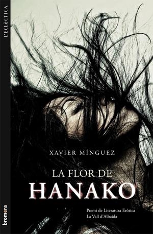 LA FLOR DE HANAKO | 9788490260265 | MÍNGUEZ, XAVIER