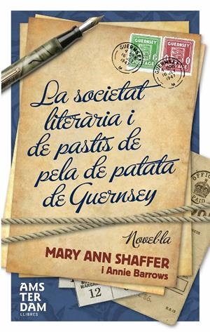LA SOCIETAT LITERARIA I EL PASTIS DE PELA DE PATATA DE GUERN | 9788493660383 | SHAFFER, MARY-ANN/BARROWS, ANNIE