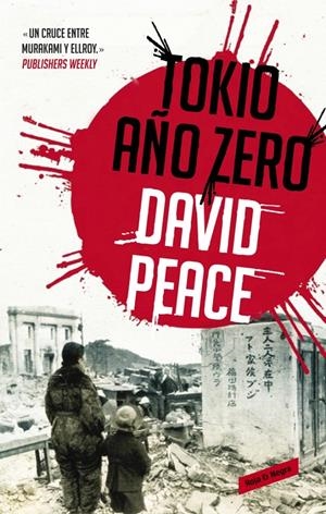 TOKIO, AÑO CERO (TRILOGÍA DE TOKIO, 1) | 9788439725046 | PEACE,DAVID