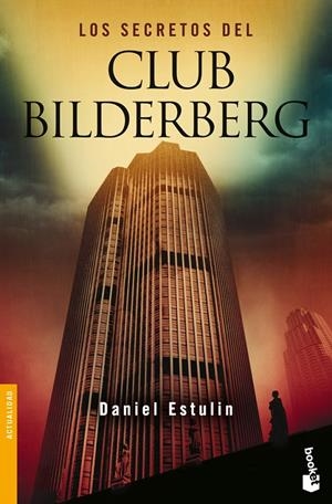 LOS SECRETOS DEL CLUB BILDERBERG | 9788484531814 | ESTULIN, DANIEL