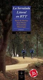 LA SERRALADA LITORAL EN BTT (2A EDICIÓ) | 9788497912846 | JOAN PORTELL RIFÀ