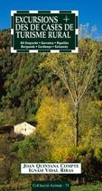 EXCURSIONS DES DE LES CASES DE TURISME RURAL | 9788497911191 | JOAN QUINTANA COMPTE I IGNASI VIDAL RIBAS