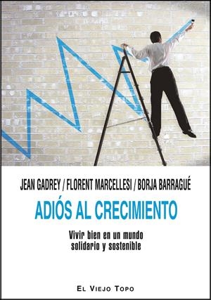 ADIÓS AL CRECIMIENTO | 9788415216452 | VARIOS AUTORES