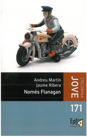 NOMÉS FLANAGAN | 9788499320397 | MARTÍN, ANDREU/RIBERA, JAUME