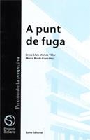 A PUNT DE FUGA | 9788476022016 | MUÑOZ VILLAR, J.L. - ROSES GONZALEZ, M.