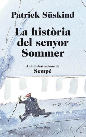 LA HISTÒRIA DEL SENYOR SOMMER | 9788499323657 | SÜSKIND, PATRICK