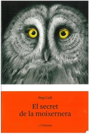 EL SECRET DE LA MOIXERNERA | 9788499322513 | COLL, JOSEP