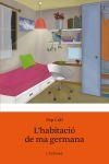 L´HABITACIÓ DE MA GERMANA | 9788415697602 | COLL, PEP