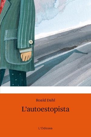 L´AUTOESTOPISTA | 9788499320328 | DAHL, ROALD