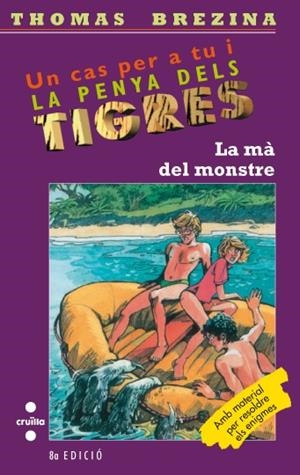 LA MA DEL MONSTRE. PENYA TIGRES Nº15 | 9788482868516 | BREZINA, THOMAS
