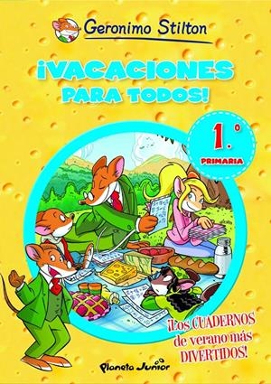 VACACIONES PARA TODOS! 1 | 9788408006084 | STILTON, GERONIMO