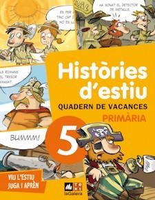 HISTÒRIES D'ESTIU. QUADERN VACANCES 5È PRIMÀRIA | 9788441219205 | CANYELLES, ANNA