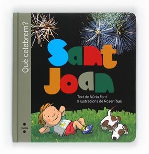 SANT JOAN - QUE CELEBREM? | 9788466127400 | FONT I FERRÉ, NÚRIA