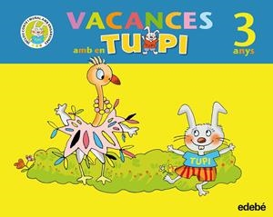 VACANCES AMB EN TUPI 3 ANYS | 9788423693856 | EDEBE