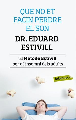 QUE NO ET FACIN PERDRE EL SON | 9788499307138 | ESTIVILL,  EDUARD/FRANCESC MIRALLES CONTIJOCH/GABRIEL GARCÍA ORO