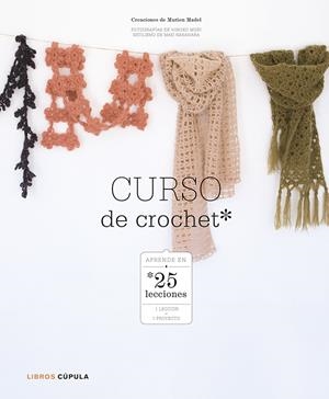 CURSO DE CROCHET | 9788448007973 | MADEL, MARION 