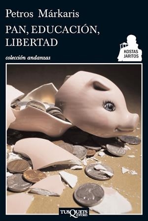 PAN, EDUCACIÓN, LIBERTAD | 9788483834923 |  MÁRKARIS, PETROS