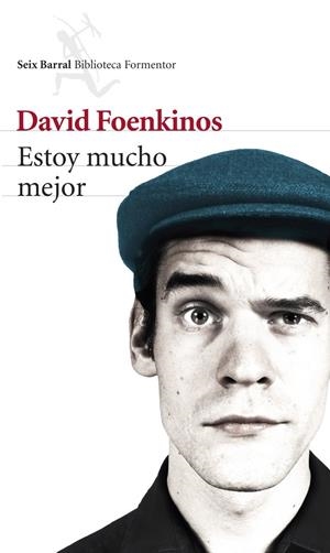 ESTOY MUCHO MEJOR | 9788432220272 |  FOENKINOS, DAVID