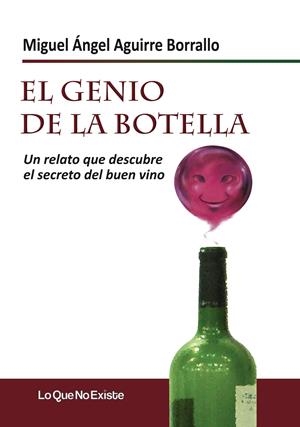 EL GENIO DE LA BOTELLA | 9788493989989 | AGUIRRE BORRALLO, MIGUEL ÁNGEL
