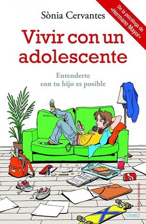 VIVIR CON UN ADOLESCENTE | 9788497546911 | CERVANTES, SÒNIA 