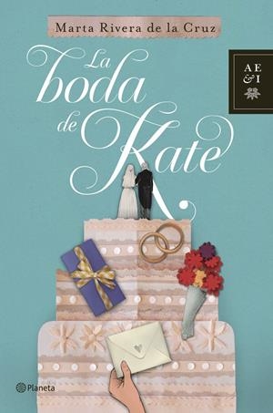LA BODA DE KATE | 9788408117124 | RIVERA DE LA CRUZ, MARTA 