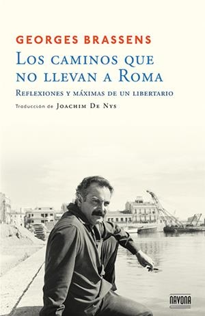 CAMINOS QUE NO LLEVAN A ROMA,LOS | 9788492840717 | BRASSENS, GEORGES