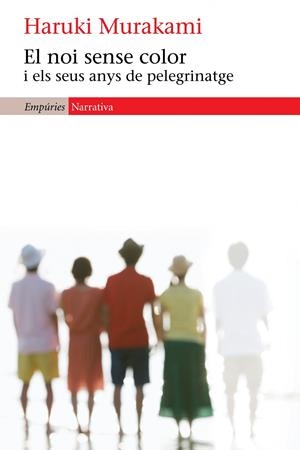 EL NOI SENSE COLOR I ELS SEUS ANYS DE PELEGRINATGE | 9788497878890 | MURAKAMI, HARUKI 