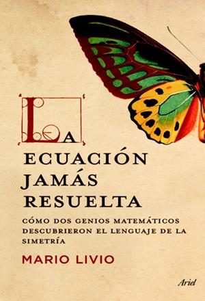 LA ECUACIÓN JAMÁS RESUELTA | 9788434409996 | LIVIO, MARIO