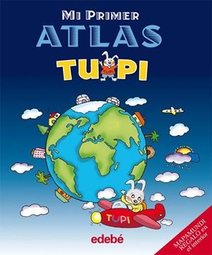 PACK EL PRIMER ATLAS DE TUPI | 9788423692781 | EDEBÉ, OBRA COLECTIVA