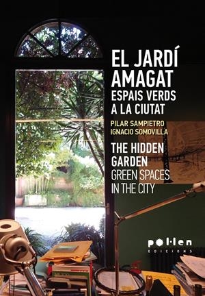 EL JARDÍ AMAGAT | 9788486469467 | SAMPIETRO COLOM, PILAR/RODRÍGUEZ SOMOVILLA, IGNACIO