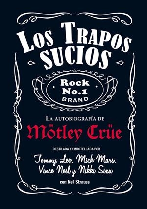 LOS TRAPOS SUCIOS | 9788494029851 | STRAUSS, NEIL/SIXX, NIKKI/LEE, TOMMY/NEIL, VINCE/MARS, MICK