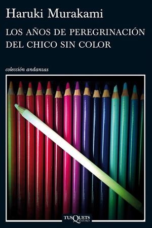 LOS AÑOS DE PEREGRINACIÓN DEL CHICO SIN COLOR | 9788483837443 | MURAKAMI, HARUKI