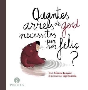 QUANTES ARRELS DE GERD NECESSITES PER SER FELIÇ? | 9788415549970 | MONTSE JUNYENT
