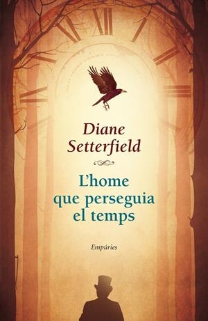 L'HOME QUE PERSEGUIA EL TEMPS | 9788497879248 | SETTERFIELD, DIANE 