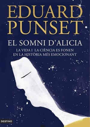 EL SOMNI D'ALICIA | 9788497102414 | PUNSET, EDUARD