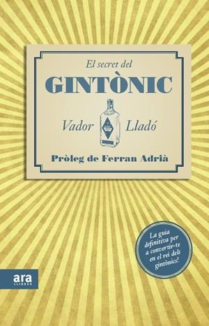 EL SECRET DEL GIN TONIC | 9788415224563 | LLADO, VADOR