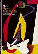 MIRÓ. EL PINTOR DE LAS ESTRELLAS | 9788480769969 | PUNYET MIRÓ, JOAN/LOLIVIER-RAHOLA, GLÒRIA