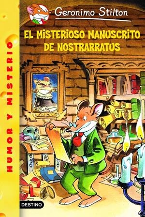 EL MISTERIOSO MANUSCRITO DE NOSTRARATUS. Nº3 | 9788408047551 | STILTON, GERONIMO